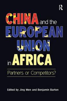Paperback China and the European Union in Africa: Partners or Competitors? Book