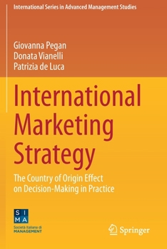 Paperback International Marketing Strategy: The Country of Origin Effect on Decision-Making in Practice Book