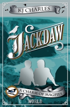 Jackdaw - Book #4 of the World of A Charm of Magpies