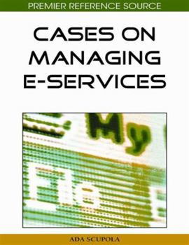 Hardcover Cases on Managing E-Services Book