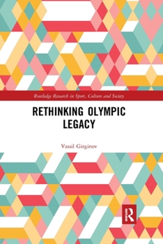 Paperback Rethinking Olympic Legacy Book