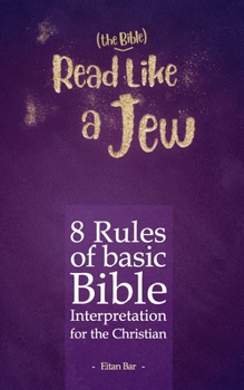 Paperback Read Like a Jew: 8 Rules of Basic Bible Interpretation for the Christian Book