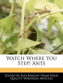 Paperback Watch Where You Step! Ants Book