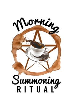 Notizbuch: Kaffee Morgenritual Pentagramm Koffein Geschenk 120 Seiten, 6X9 (Ca. A5), Punktraster (German Edition)