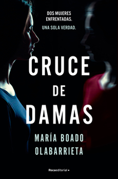 Paperback Cruce de Damas/ Crossing of Two Women [Spanish] Book