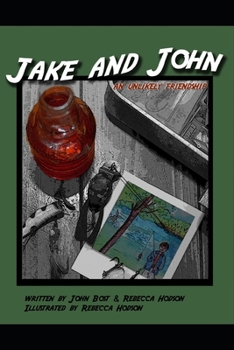 Paperback Jake & John: An Unlikely Friendship Book