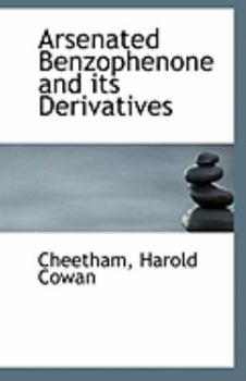 Paperback Arsenated Benzophenone and Its Derivatives Book