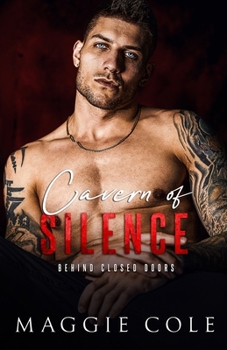 Cavern of Silence - Book #4 of the Behind Closed Doors