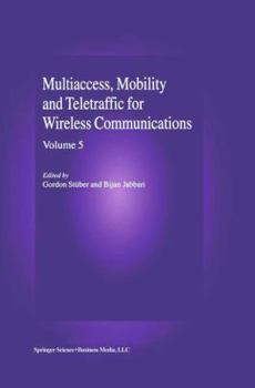 Paperback Multiaccess, Mobility and Teletraffic in Wireless Communications: Volume 5 Book