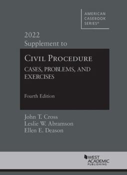 Paperback Civil Procedure: Cases, Problems, and Exercises, 4th, 2022 Supplement (American Casebook Series) Book