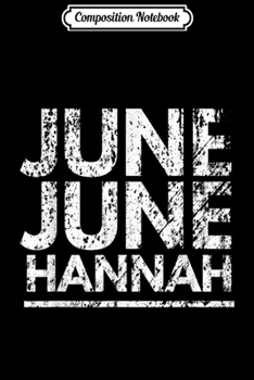 Paperback Composition Notebook: June June Hannah Distressed Design Journal/Notebook Blank Lined Ruled 6x9 100 Pages Book