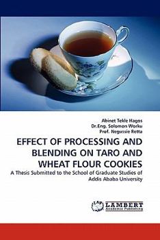 Paperback Effect of Processing and Blending on Taro and Wheat Flour Cookies Book