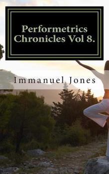Paperback Performetrics Chronicles Vol 8.: eighth bridge octave of Harmontics Book