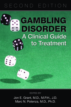 Paperback Gambling Disorder: A Clinical Guide to Treatment Book