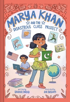 Marya Khan and the Disastrous Class Project (Marya Khan #5)