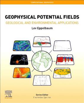 Hardcover Geophysical Potential Fields: Geological and Environmental Applications Volume 2 Book