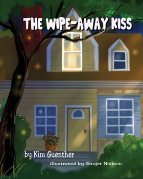 Paperback The Wipe Away Kiss Book