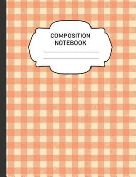 Paperback Composition Notebook: College Ruled Narrow Line Comp Books for School - Buffalo Plaid Peach Book