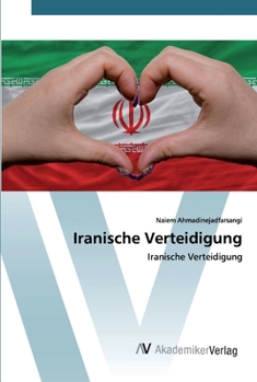 Iranische Verteidigung: Iranische Verteidigung