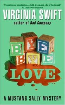 Mass Market Paperback Bye, Bye, Love Book