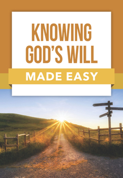 Paperback Knowing God's Will Made Easy Book