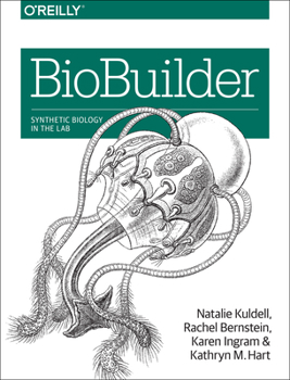 Paperback Biobuilder: Synthetic Biology in the Lab Book