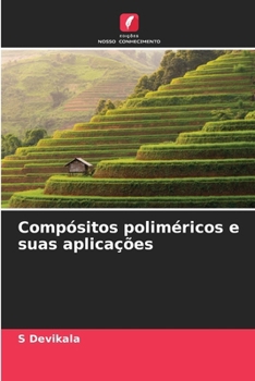 Paperback Compósitos poliméricos e suas aplicações [Portuguese] Book