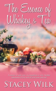 Paperback The Essence of Whiskey and Tea Book