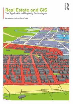Paperback Real Estate and GIS: The Application of Mapping Technologies Book