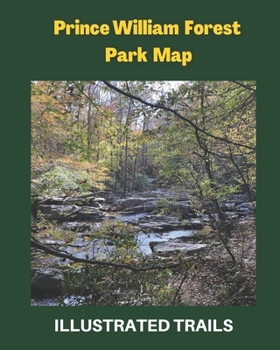 Prince William Forest Park Map: Guide to Exploring Prince William Forest