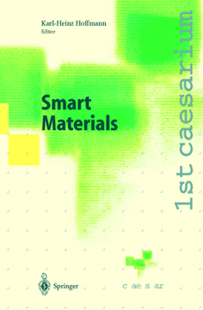 Hardcover Smart Materials: Proceedings of the 1st Caesarium, Bonn, November 17-19, 1999 Book