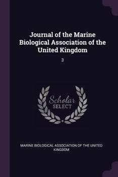 Paperback Journal of the Marine Biological Association of the United Kingdom: 3 Book