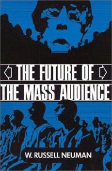 Paperback The Future of the Mass Audience Book