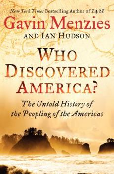 Hardcover Who Discovered America?: The Untold History of the Peopling of the Americas Book