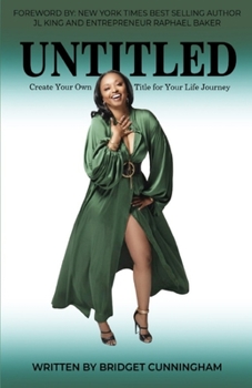 Paperback Untitled: Create Your Own Title For Your Life Journey Book