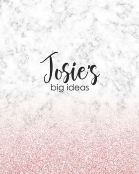 Paperback Josie's Big Ideas: Personalized Notebook - 8x10 Lined Women's Journal Book