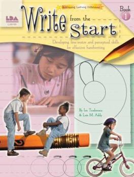 Paperback Write from the Start, Book I: Developing Fine-Motor and Perceptual Skills for Effective Handwriting Book