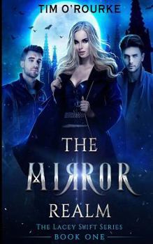 Paperback The Mirror Realm (Book One) Book