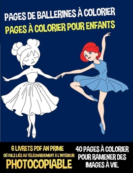 Paperback Pages de ballerines ? colorier (Pages ? colorier pour enfants) [French] Book