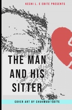 Paperback The Man and His Sitter Book