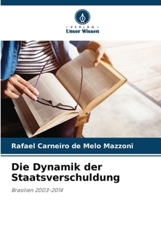 Paperback Die Dynamik der Staatsverschuldung [German] Book