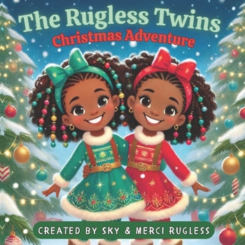 The Rugless Twins Christmas Adventure (Christmas Adventures)