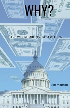 Paperback Why? Are we Crumbling From Within? Book
