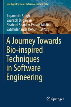 Paperback A Journey Towards Bio-Inspired Techniques in Software Engineering Book