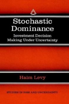 Hardcover Stochastic Dominance: Investment Decision Making Under Uncertainty Book