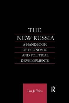 Paperback The New Russia: A Handbook of Economic and Political Developments Book