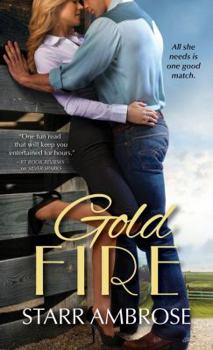 Gold Fire - Book #2 of the Barringer's Pass