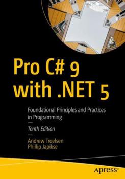 Paperback Pro C# 9 with .Net 5: Foundational Principles and Practices in Programming Book