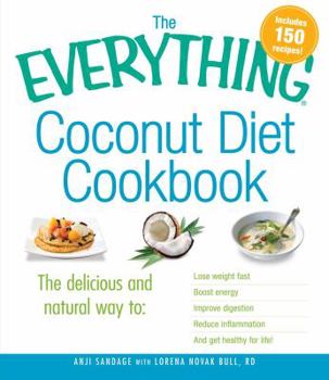 Paperback The Everything Coconut Diet Cookbook Book