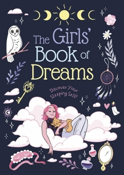 Paperback The Girls' Book of Dreams Book